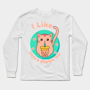 I Like Cats & Bubble Tea Long Sleeve T-Shirt